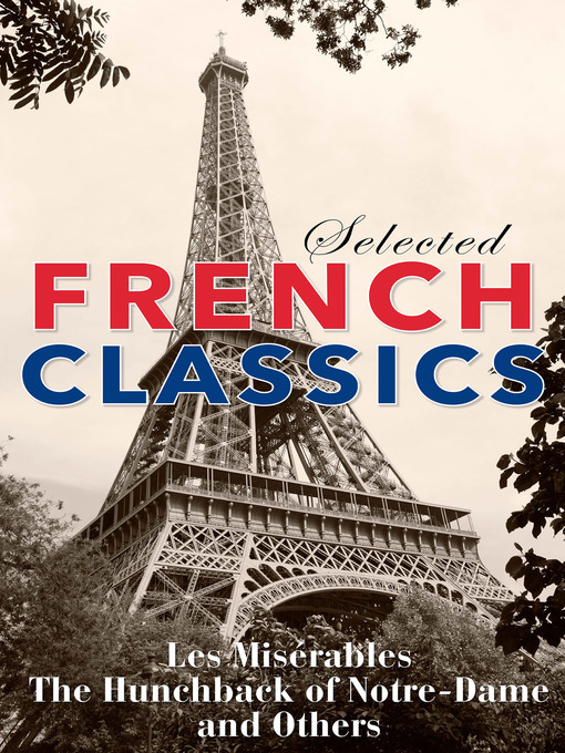 Title details for Selected French Classics by Various Authors - Available